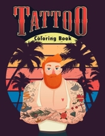 Tattoo Coloring Book: An Adult Coloring Book with Awesome, Sexy, and Relaxing Tattoo Designs for Men and Women (Italian Edition) B08K41YG8T Book Cover