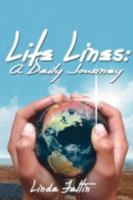 Life Lines: A Daily Journey 1438925492 Book Cover