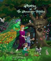 Mimsy and the Mysterious Messenger Pebbles B0G24TWFMZ Book Cover