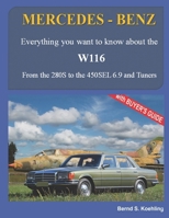MERCEDES-BENZ, The 1970s, W116: From the 280S to the 450SEL 6.9 and Tuners 1092819223 Book Cover