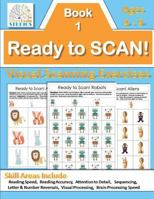 Ready to Scan! Beginners: Visual Scanning Exercises for Young Students 172000059X Book Cover