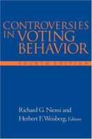 Controversies in Voting Behavior 1568023340 Book Cover