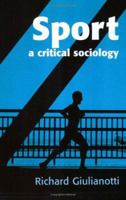 Sport: A Critical Sociology 074566993X Book Cover