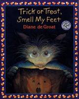 Trick or Treat, Smell My Feet (Mulberry Books) 0688157661 Book Cover