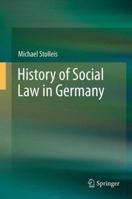 History of Social Law in Germany 3642384536 Book Cover