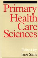 Primary Health Care Sciences 1861561032 Book Cover