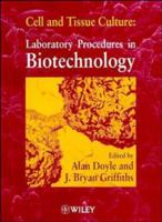 Cell and Tissue Culture: Laboratory Procedures 0471982555 Book Cover
