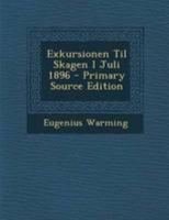 Exkursionen Til Skagen I Juli 1896 1022704257 Book Cover