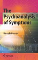 The Psychoanalysis of Symptoms 0387722475 Book Cover