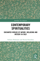 Contemporary Spiritualities: Enchanted Worlds of Nature, Wellbeing and Mystery in Italy 0367618427 Book Cover