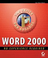 Word 2000: No Experience Required (Skills for Success) 0782124003 Book Cover