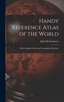 Handy Reference Atlas of the World: With Complete Index and Geographical Statistics 1014669677 Book Cover