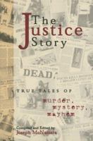 The Justice Story 1582612854 Book Cover
