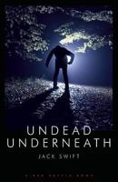 Undead Underneath 1909086169 Book Cover