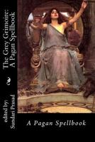 The Grey Grimoire: Part I: Coven of the Restless Dawn 1480252743 Book Cover