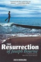 The Resurrection of Joseph Bourne (New Canadian Library Series) 0771098723 Book Cover
