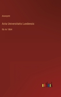 Acta Universitatis Lundensis: f�r Ar 1864 3368215604 Book Cover