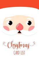 Christmas Card List: Record Book and Tracker for Holiday Cards You Send and Receive, a Ten Year Address Organizer with Santa Claus Face Cover Design 1790935091 Book Cover