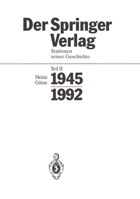 Der Springer-Verlag: Stationen seiner Geschichte: Teil 2: 1945 - 1992 3540566910 Book Cover