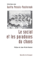Le social et les paradoxes du chaos: Entretiens 2220038610 Book Cover