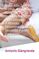 Italia Allo Specchio Il DNA degli Italiani Anno 2019 Settima Parte Chi Comanda il Mondo: Femmine e LGBTI Seconda Parte Cartacea 1693171775 Book Cover
