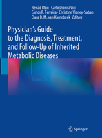 Physician's Guide to the Diagnosis, Treatment, and Follow-Up of Inherited Metabolic Diseases 303067729X Book Cover