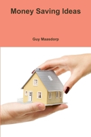 Money Saving Ideas 1300130652 Book Cover