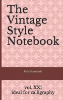 The Vintage Style Notebook XXI 1092262636 Book Cover