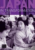 Japan in Transformation, 1945-2010 (Seminar Studies In History) 1408234513 Book Cover