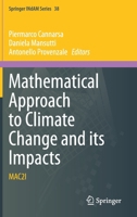 Mathematical Approach to Climate Change and its Impacts: MAC2I 3030386716 Book Cover
