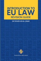 Introduction to EU Law: Revision Guide 1801350299 Book Cover