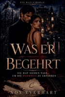 Was er begehrt (German Edition) B0HGKL8P3K Book Cover