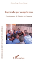 L'approche par compétences: L'enseignement de l'histoire au Cameroun (French Edition) 2343053685 Book Cover