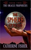 The Sphere of Secrets 0060571616 Book Cover