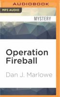 Operation Fireball B000E4T3GE Book Cover