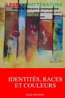 Identit�s, Races Et Couleurs: Revue Legs Et Litt�rature 9997086341 Book Cover