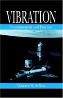 Vibration: Fundamentals and Practice 0849319870 Book Cover