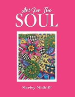 Art For The Soul B0GJX4PFMW Book Cover