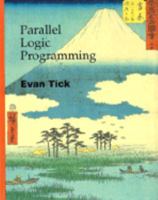 Parallel Logic Programming 0262200872 Book Cover