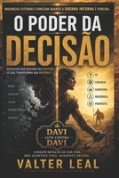 O Poder da Decisão: DAVI LUTA CONTRA DAVI- A CHAVE PARA ESCOLHAS CONCIÊNTES E DE SUCESSO (Portuguese Edition) B0H4CRV2JT Book Cover