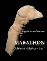 Marathon - Schlacht Mythos Lauf 3347234332 Book Cover