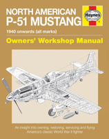 North American P-51 Mustang: 1940 Onwards 184425870X Book Cover