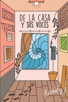 De la casa y sus voces B08R6ZS7B4 Book Cover