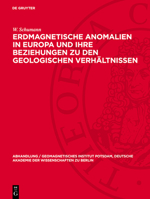 Erdmagnetische Anomalien in Europa Und Ihre Beziehungen Zu Den Geologischen Verhältnissen: (Eine Studie Über Den Gesteinsmagnetismus) 3112767268 Book Cover
