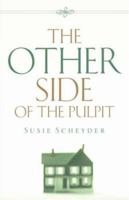 The Other Side of the Pulpit 1597819174 Book Cover