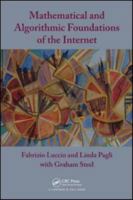 Mathematical and Algorithmic Foundations of the Internet 1439831386 Book Cover