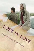 Lost In Love 1495915204 Book Cover
