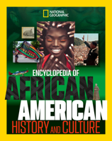 National Geographic Kids Encyclopedia of African American History and Culture (NGK Encyclopedias) B0GVDJPMZ5 Book Cover