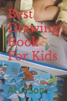 Best Drawing Book For Kids B09TF9C32V Book Cover