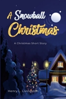 A Snowball Christmas 1105949672 Book Cover